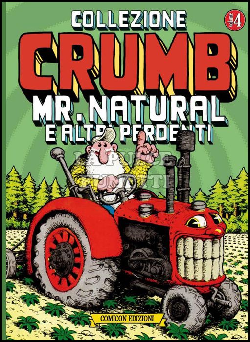 COLLEZIONE CRUMB #     4 - MR. NATURAL E ALTRI PERDENTI